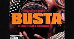 Busta Rhymes - It Ain't Safe No More - Hop