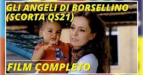 Gli Angeli di Borsellino (Scorta QS21) | Drammatico | Film completo in italiano