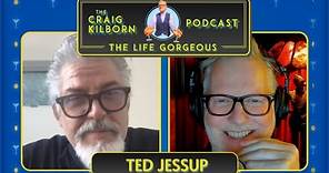 Friend and Comedy Writer Ted Jessup | The Life Gorgeous