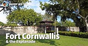 Fort Cornwallis & the Esplanade Penang