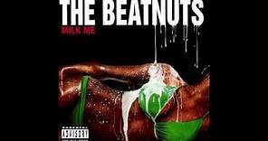 The Beatnuts - Hot feat. Greg Nice - Milk Me