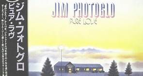Jim Photoglo - Pure Love