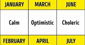 Your Birth Month Defines Your Health and Personality