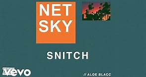 Netsky, Aloe Blacc - Snitch (Audio)