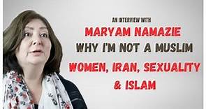 Maryam Namazie | The Interview