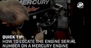 Quick Tip: How to Locate the Engine Serial Number on a Mercury Engine