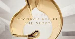 Spandau Ballet - The Story  / The Very Best Of