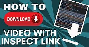 How To Download Video With Inspect Link | Any File Form Any Website |