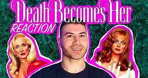 DEATH BECOMES HER REACTION AND REVIEW