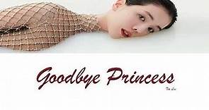 Goodbye Princess (再見公主) - Tia Lee (李毓芬) CHI/PIN/ENG