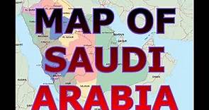 MAP OF SAUDI ARABIA
