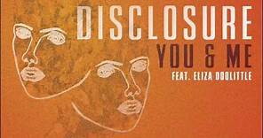 Disclosure - You & Me ft. Eliza Doolittle (Official Audio)
