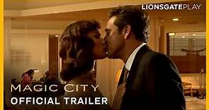 Magic City Season 1 | Official Trailer | Jeffrey Dean Morgan | Olga Kurylenko | Lionsgate Play