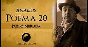 ANÁLISIS Poema 20 de Pablo Neruda ✍ Puedo escribir los versos - Interpretación Significado y Rima ⭐