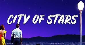La La Land - City of Stars (Lyrics) (Ryan Gosling, Emma Stone)