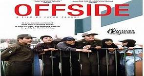 ASA 🎥📽🎬 Offside (2006) Director: Jafar Panahi, Stars: Sima Mobarak-Shahi, Shayesteh