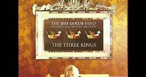 The Jeff Golub Band feat. Henry Butler - Three Kings