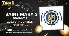 Saint Mary's Academy 2023 Graduation Ceremony