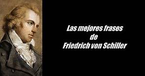 Frases célebres de Friedrich von Schiller