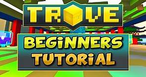 IN-DEPTH TROVE STARTING GUIDE FOR NEW PLAYERS IN 2020