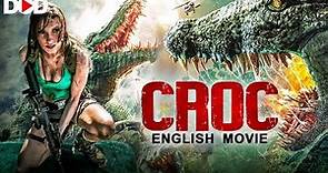 CROC - Hollywood English Creature Movie