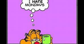Why does Garfield hate mondays?