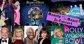 Beauty & The Beast - In Concert - LIVE at The Hollywood Bowl