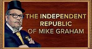 The Independent Republic of Mike Graham | 25-Jan-24
