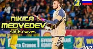 Nikita Medvedev - Young Blood - Saves & Skills - FC Rostov 2017 HD