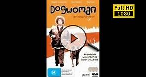 Dogwoman: Dead Dog Walking (2000) фильм скачать торрент в хорошем качестве