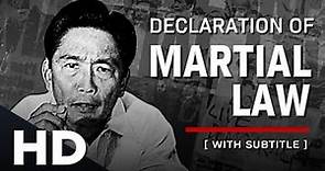 MARTIAL LAW Declaration (September 23, 1972) ᴴᴰ #MartialLaw #ML51 #EDSAPeoplePowerRevolution