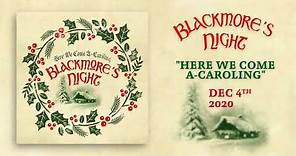 Blackmore's Night - "Here We Come A-Caroling" - Official Lyric Video