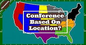 What If Conferences Were By Location in CFB?