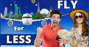Watch this to fly for less | The Cheap Plane Ticket Explained 2022