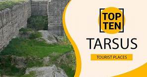 Top 10 Best Tourist Places to Visit in Tarsus | Turkey - English