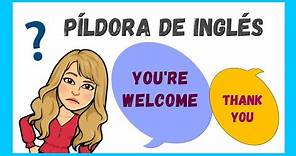 11 FORMAS DIFERENTES DE DECIR "YOU'RE WELCOME!" 🙏🏼