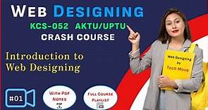 Introduction to Web Designing (WD) | AKTU | Crash Course