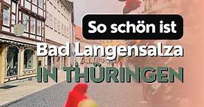 😍 So schön ist Bad Langensalza in Thüringen - 10 Sehenswürdigkeiten für deinen Stadtrundgang