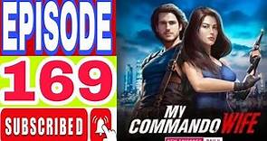 My Commando Wife Episode 169 pocket fm || my commando wife pocket fm episode 169