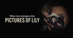 Pictures of Lily - Official Trailer