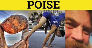 🔵 Poise Poised - Poise Meaning - Poise Examples - GRE 3500 Vocabulary