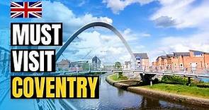 Top 10 Things to do in Coventry, England 2024 | UK Travel Guide