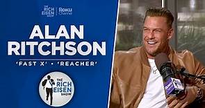 Alan Ritchson Talks ‘Fast X,’ ‘Reacher’ & More with Rich Eisen | Full Interview