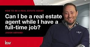 How Can I be a Real Estate Agent if I Have a Full Time Job? | How to be a Real Estate Agent