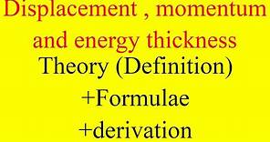 displacement thickness momentum thickness energy thickness - Theory and Derivation | Boundary layer