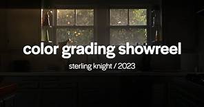 Color Grading Showreel - Sterling Knight 2023