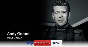 Andy Goram has passed away at the age of 58