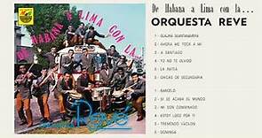 Orquesta Revé - De Habana a Lima con la (Full Album)