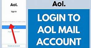 AOL Login: How to Sign in AOL Mail Account (2023)