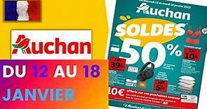 catalogue AUCHAN | SOLDES -50% | 12 au 18 janvier 2022 💝💛 Arrivage - FRANCE